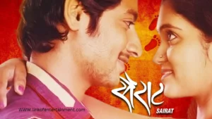 Sairat movie poster , 3. Rinku Rajguru and Akash Thosar in Sairat4. Sairat rural Maharashtra backdrop