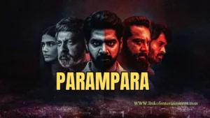 "Parampara Web Series 2021 Review Explore the Intriguing World of Family Power and Betrayal"