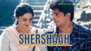 Shershaah (2021) – A War Hero’s Story