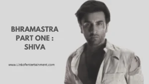 Brahmastra part one - Shiva (2022) – Unleashing the Divine Power of Astra