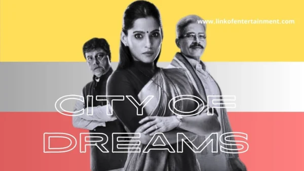 City of Dreams 2019-P – A Power-Packed Political Thriller with Twists & Turns!
