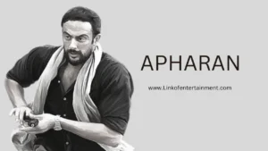 Apharan 1 (2018) Thrilling Drama of Crime, Deception, and Unexpected Twists