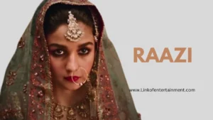 "Raazi (2018) – A Powerful & Thrilling Tale of Patriotism and Sacrifice!"