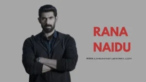 Rana Naidu (2023) – A Powerful Crime Thriller You Can’t Miss!